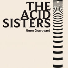 Load image into Gallery viewer, THE ACID SISTERS - NEON GRAVEYARD - LIMITED EDITION BABY PINK VINYL
